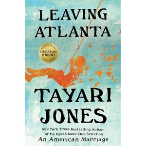 Leaving Atlanta | Jones, Tayari (ISBN: 9781538742105)