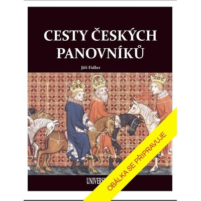 Cesty českých panovníků