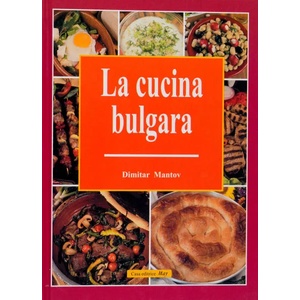 La cucina bulgara (2006)