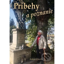 Príbehy a poznanie - Anton Uherík