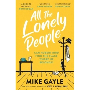All The Lonely People (ISBN: 9781473687417)