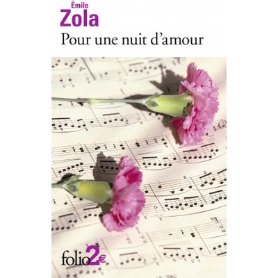 Pour une nuit d´amour 2E - Émile Zola