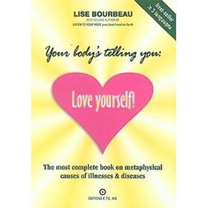 Your Body's Telling You: Love Yourself (ISBN: 9782920932173)