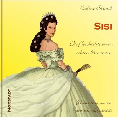 Sisi, m. 1 Beilage | Nadine Strauß, Yannick Lefrançois
