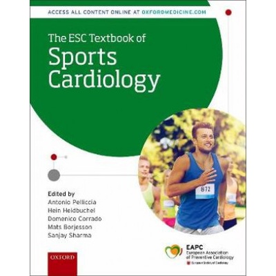 ESC Textbook of Sports Cardiology | Antonio Pelliccia, Hein Heidbuchel, Domenico Corrado