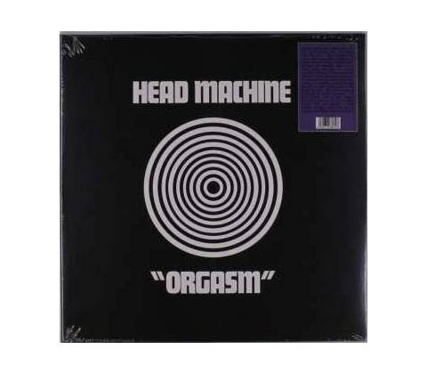HEAD MACHINE - Orgasm LP