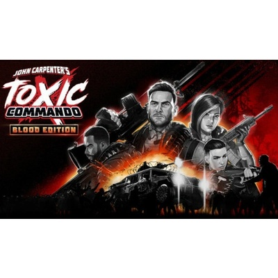 John Carpenters Toxic Commando (Blood Edition)