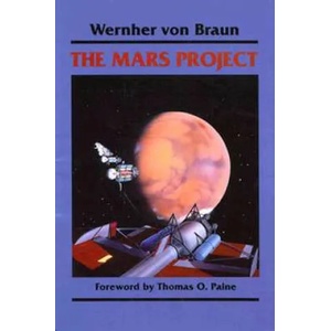 Mars Project | Wernher Von Braun (ISBN: 9780252062278)