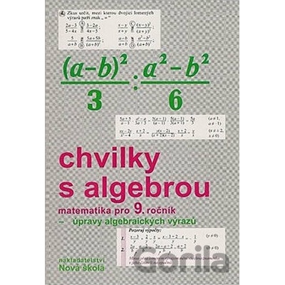 Chvilky s algebrou 9
