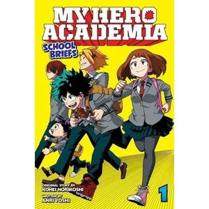 My Hero Academia: School Briefs, Vol. 1 (ISBN: 9781974704866)