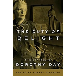 Duty of Delight | Dorothy Day (2011)