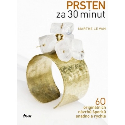 Prsten za 30 minut - Van Marthe Le