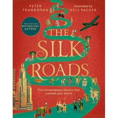 The Silk Roads - Peter Frankopan