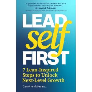Lead Self First (ISBN: 9781788609647)