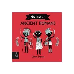 Meet the Ancient Romans | James Davies (ISBN: 9781787417762)