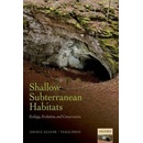 Shallow Subterranean Habitats