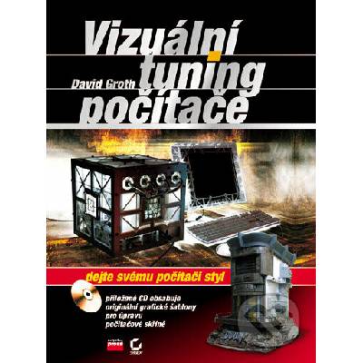 Vizuální tuning počítače - Groth David