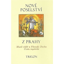 Nové poselství z Prahy