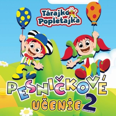 Tárajko a Popletajka Pesničkové učenie 2