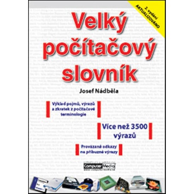 Velký počítačový slovník - Josef Nádběla