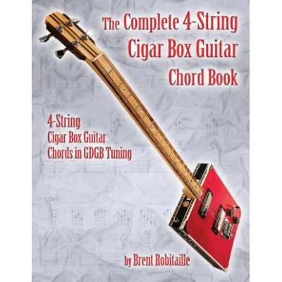 Complete 4-String Cigar Box Guitar Chord Book | Brent C Robitaille