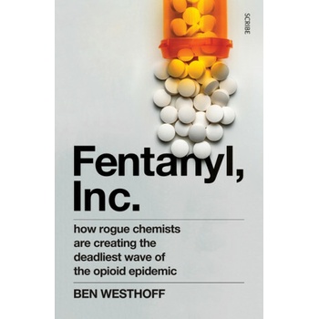 Fentanyl, Inc.