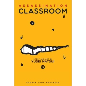 Assassination Classroom, Vol. 17 | Yusei Matsui (ISBN: 9781421590929)