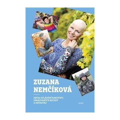 ABCDa zvládání rakoviny, opakovaných recidiv a metastáz