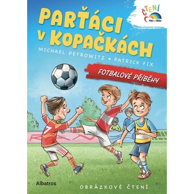 Parťáci v kopačkách Fotbalové příběhy