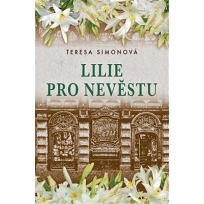 Lilie pro nevěstu - Teresa Simon