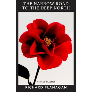 Narrow Road to the Deep North | Richard Flanagan (2024)