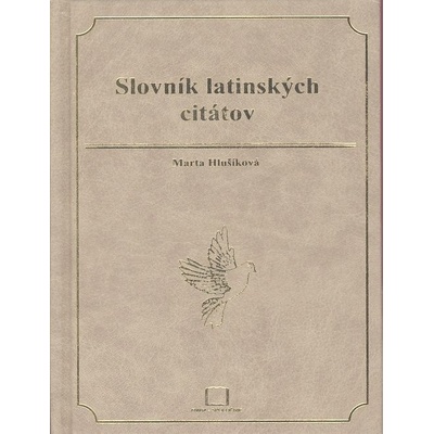 Slovník latinských citátov - Marta Hlušíková