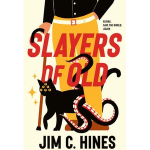 Slayers of Old | HINES JIM C (ISBN: 9780756419684)