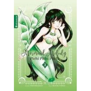 Mermaid Melody Pichi Pichi Pitch 03 | Pink Hanamori (ISBN: 9783753909097)