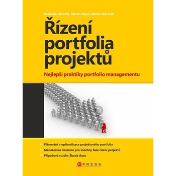 Řízení portfolia projektů - Drahoslav Dvořák, Martin Répal, Martin Mareček
