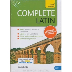 Complete Latin Beginner to Intermediate Book and Audio Course | Gavin Betts (2014)
