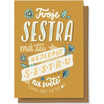 Chaukiss Tvoje sestra má tu nejlepší sestru na světě