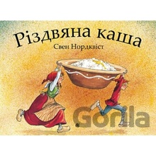 Rizdviana kasha - Sven Nordqvist