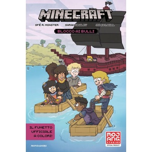 Blocco ai bulli. Minecraft. Il fumetto ufficiale | Sfé R. Monster (2021)