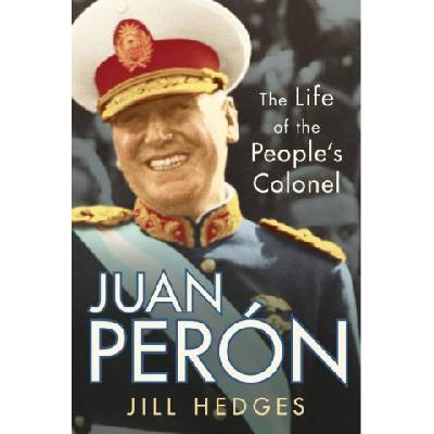 Juan Peron | Jill Hedges