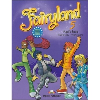 Fairyland 5 pupil´s book Dooley J. Evans V.