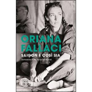 Saigon e così sia | Oriana Fallaci (ISBN: 9788817049931)