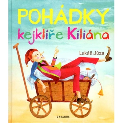 Pohádky kejklíře Kiliána