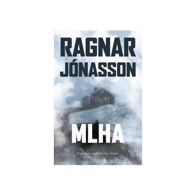 Mlha - Ragnar Jónasson