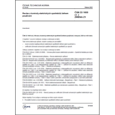 ČSN 33 1600 ed. 2 Změna Z1 - Revize a kontroly elektrických spotřebičů během používání