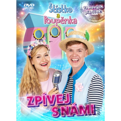 Štístko a Poupěnka: Zpívej s námi DVD