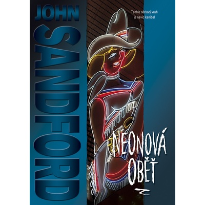 Neonová oběť - John Sandford