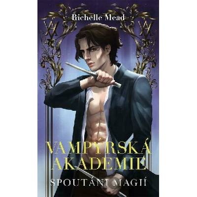 Spoutáni magií - Richelle Mead