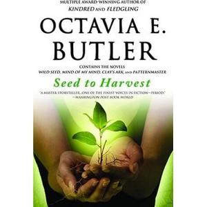 Seed to Harvest | Octavia E Butler (ISBN: 9780446698900)