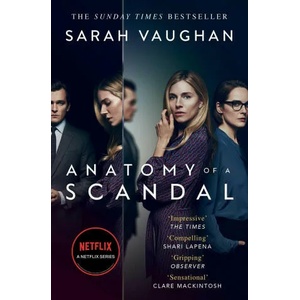 Anatomy of a Scandal | Sarah Vaughan (ISBN: 9781398516243)